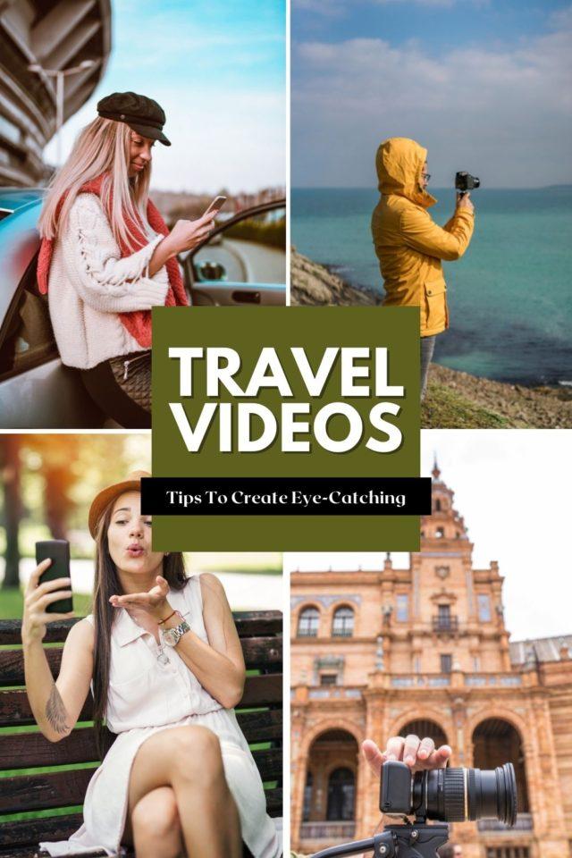 Ultimate Guide to Creating Eye-Catching Travel Videos (That People Actually Want to Watch)