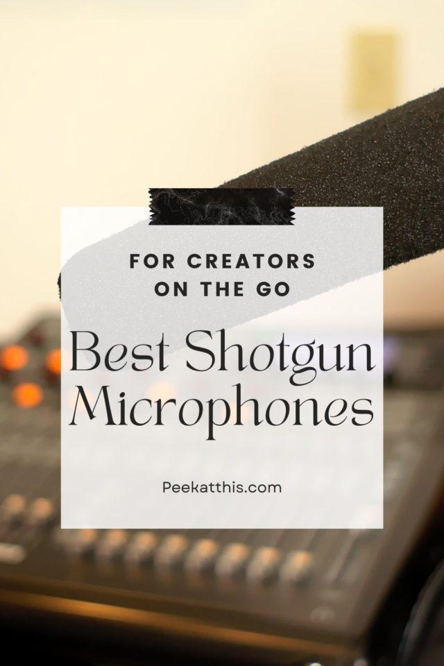 Best Shotgun Microphones For Content Creators