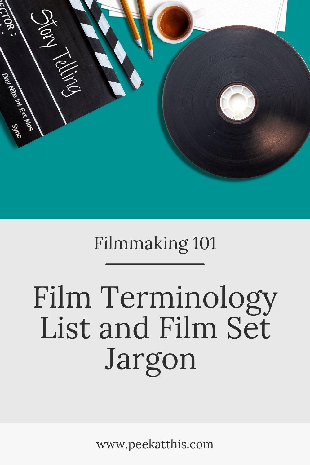 Film Set Jargon & Terminology List - Important Filmmaking Terms To Know ...