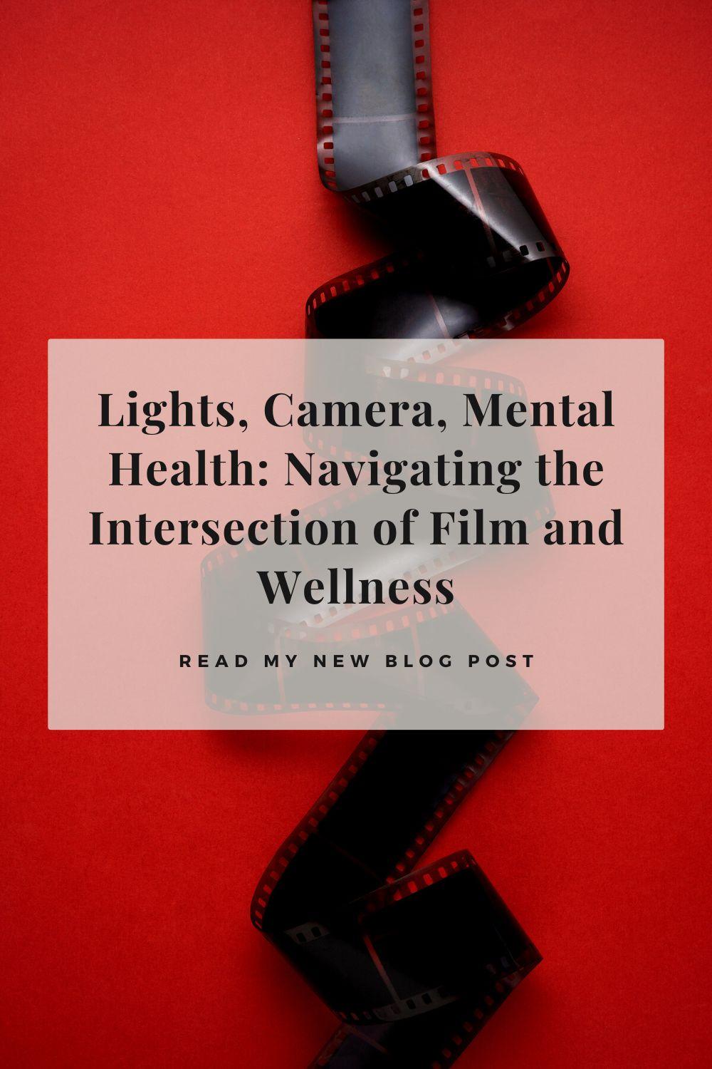 Cut! Action! Building Mental Health Resilience In Film