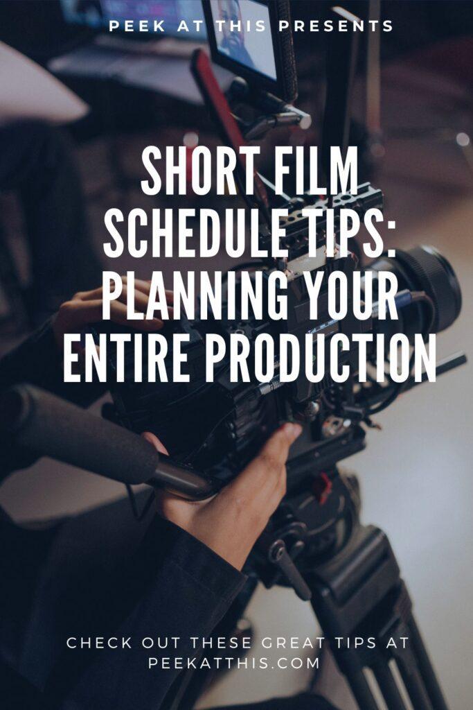 Short Film Schedule Tips: Planning Your Entire Production