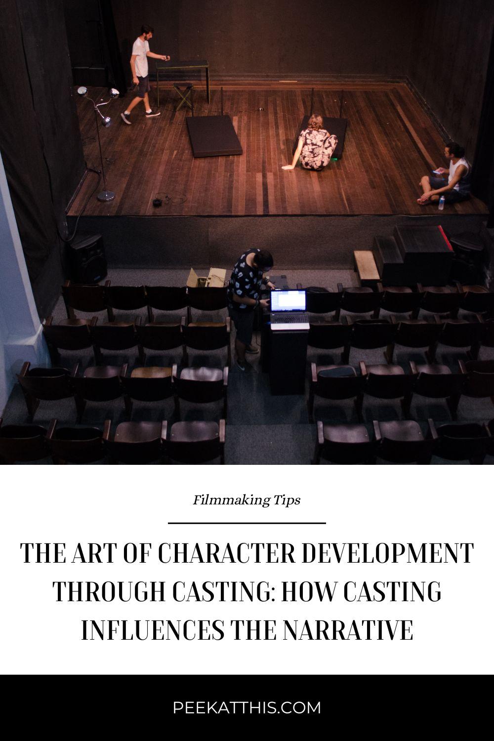 The Art Of Character Development Through Casting: How Casting ...